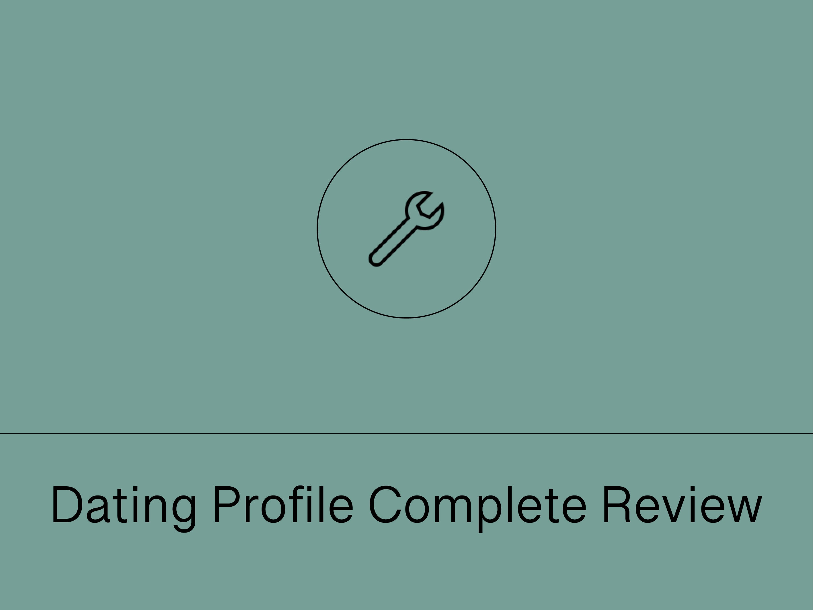 Dating Profile Complete Review