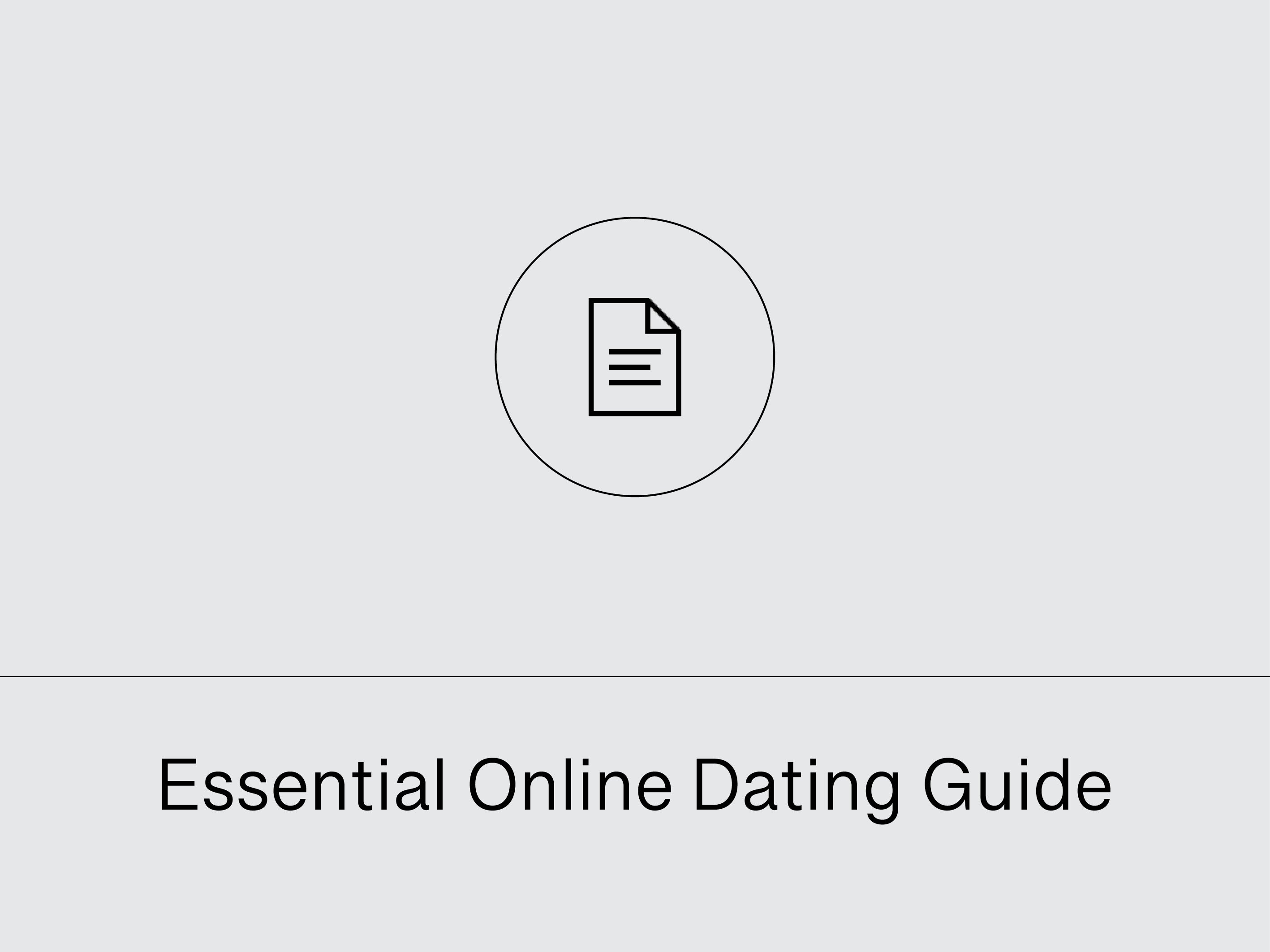 Essential Online Dating Guide